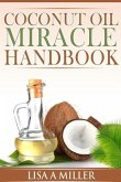 Coconut Oil Miracle Handbook (eBook, ePUB)