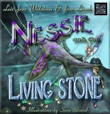Nessie and the Living Stone (Nessie's Grotto, #1) (eBook, ePUB) Nessie and the Living Stone (Nessie's Grotto, #1) (eBook, ePUB)