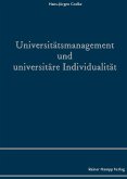 Universitätsmanagement und universitäre Individualität (eBook, PDF)