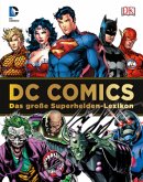 DC Comics Das große Superhelden-Lexikon DC Comics Das große Superhelden-Lexikon