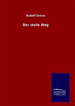 Der steile Weg