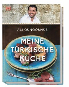 Meine türkische Küche - Güngörmüs, Ali