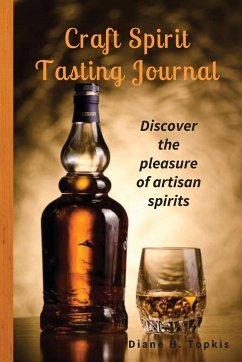 Craft Spirit Tasting Journal - Topkis, Diane H