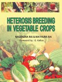 Heterosis Breeding in Vegetable Crops