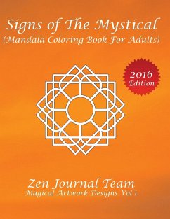 Signs of The Mystical (Mandala Coloring Book For Adults) - Zen Journal Team