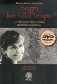 Segni fuori dal tempo. Un film sulla vita e l'opera di Marija Gimbutas Segni fuori dal tempo. Un film sulla vita e l'opera di Marija Gimbutas