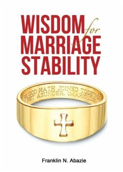 Wisdom for Marriage Stabilty - Abazie, Franklin N