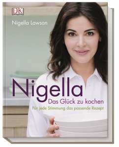 Nigella Das Glück zu kochen - Lawson, Nigella