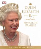 Queen Elizabeth II. und die königliche Familie Queen Elizabeth II. und die königliche Familie