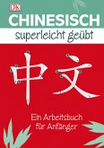 Chinesisch Superleicht geübt Chinesisch Superleicht geübt