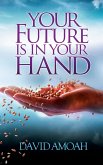 Your Future is in Your Hand