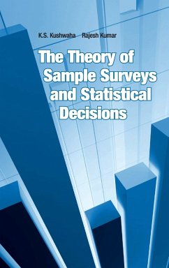 The Theory of Sample Surveyrs and Statistical Decisions - Kushwaha, K. S.