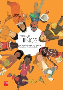 Versos de niños del mundo - Reviejo, Carlos; Andrada, Javier; Ruiz Taboada, Javier