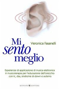 Mi sento meglio (eBook, ePUB) - Fasanelli, Veronica