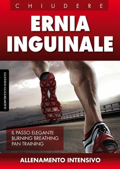 Ernia inguinale - Chiudere senza chirurgia (fixed-layout eBook, ePUB) - Guglielmotti, Gustavo