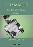 Il Tamburo tra tecnica e realtà Vol. 1 (eBook, PDF)