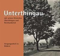 Unterthingau mit seinen Ortsteilen Oberthingau und Reinhardsried - Karch, Daniela