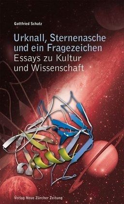 Urknall, Sternenasche und ein Fragezeichen Urknall, Sternenasche und ein Fragezeichen