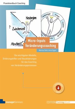 Micro-Inputs Veränderungscoaching - Nohl, Martina;Egger, Anna