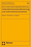 Unternehmensrestrukturierung und Unternehmensinsolvenz