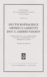 Deutschsprachige Orpheus-Libretti des 17. Jahrhunderts