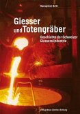 Giesser und Totengräber