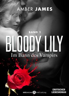 Cover Bloody Lily - Im Bann des Vampirs, 1 (eBook, ePUB)