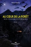 Au coeur de la foret (eBook, ePUB)