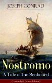Nostromo - A Tale of the Seaboard (Unabridged Deluxe Edition) (eBook, ePUB)