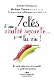 7 cles d'une vitalite sexuelle... pour la vie! (eBook, ePUB)