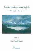 Conversations avec Dieu, tome 1 (eBook, ePUB)