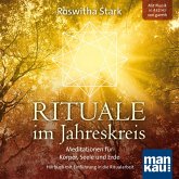 Rituale im Jahreskreis. Meditationen für Körper, Seele und Erde (MP3-Download)