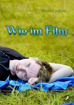 Wie im Film (eBook, ePUB) - Julian, Hanna