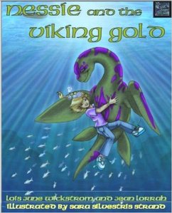 Nessie and the Viking Gold (Nessie's Grotto, #2) (eBook, ePUB) - Wickstrom, Lois; Lorrah, Jean