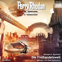 Die Freihandelswelt / Perry Rhodan - Neo Bd.108 (MP3-Download) - Buchholz, Michael H.