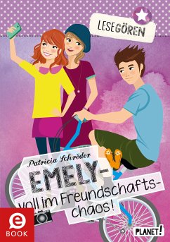 Lesegören 3: Emely - voll im Freundschaftschaos (eBook, ePUB) - Schröder, Patricia