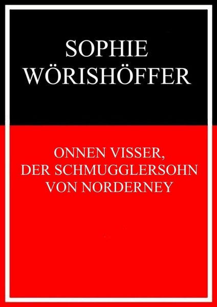 Onnen Visser, der Schmugglersohn von Norderney (eBook, ePUB)