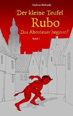 Der kleine Teufel Rubo (eBook, ePUB) - Bielenski, Gudrun