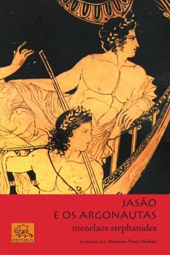 Jasão e os Argonautas (eBook, ePUB) - Stephanides, Menelaos