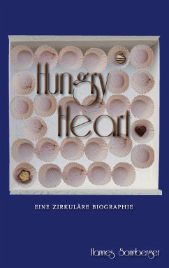 Hungry Heart (eBook, ePUB) - Sonnberger, Hannes