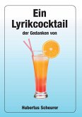 Ein Lyrikcocktail der Gedanken (eBook, ePUB)
