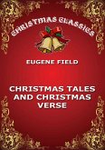 Christmas Tales and Christmas Verse (eBook, ePUB)