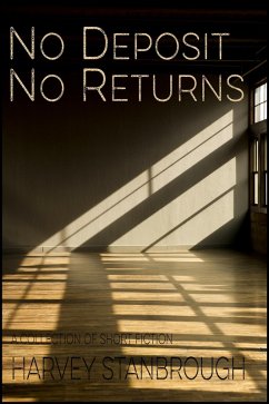No Deposit No Returns (Short Story Collections) (eBook, ePUB) - Stanbrough, Harvey