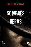 Sombres Héros (eBook, ePUB)