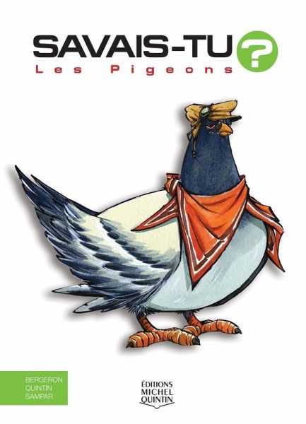 Savais-tu? - En couleurs 26 - Les Pigeons (eBook, PDF) Savais-tu? - En couleurs 26 - Les Pigeons (eBook, PDF)