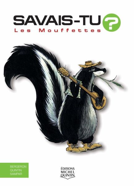 Savais-tu? - En couleurs 28 - Les Mouffettes (eBook, PDF)