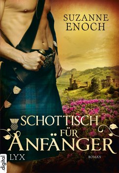 Schottisch für Anfänger / Scandalous Highlanders Bd.2 (eBook, ePUB) - Enoch, Suzanne
