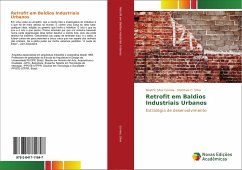 Retrofit em Baldios Industriais Urbanos - Correia, Beatriz Silva;Silva, Maclovia C.