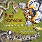 Buen provecho...¡animales al acecho! (eBook, PDF)