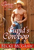 Cupid's Cowboy (The Cowboy Way, #4) (eBook, ePUB)